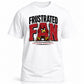 FRUSTRATED FAN