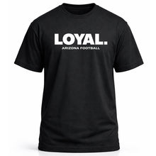 Load image into Gallery viewer, Loyal
