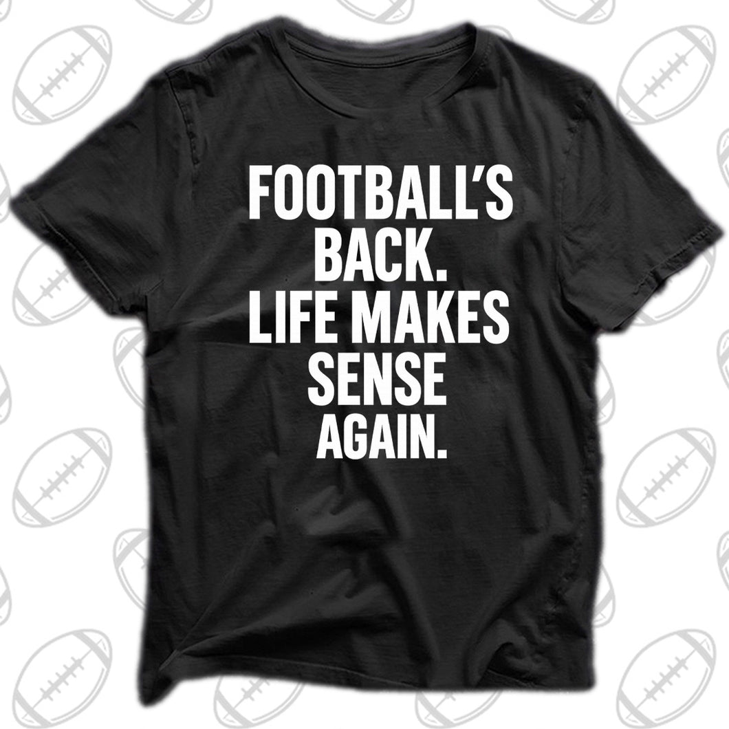 FOOTBALL’S BACK.