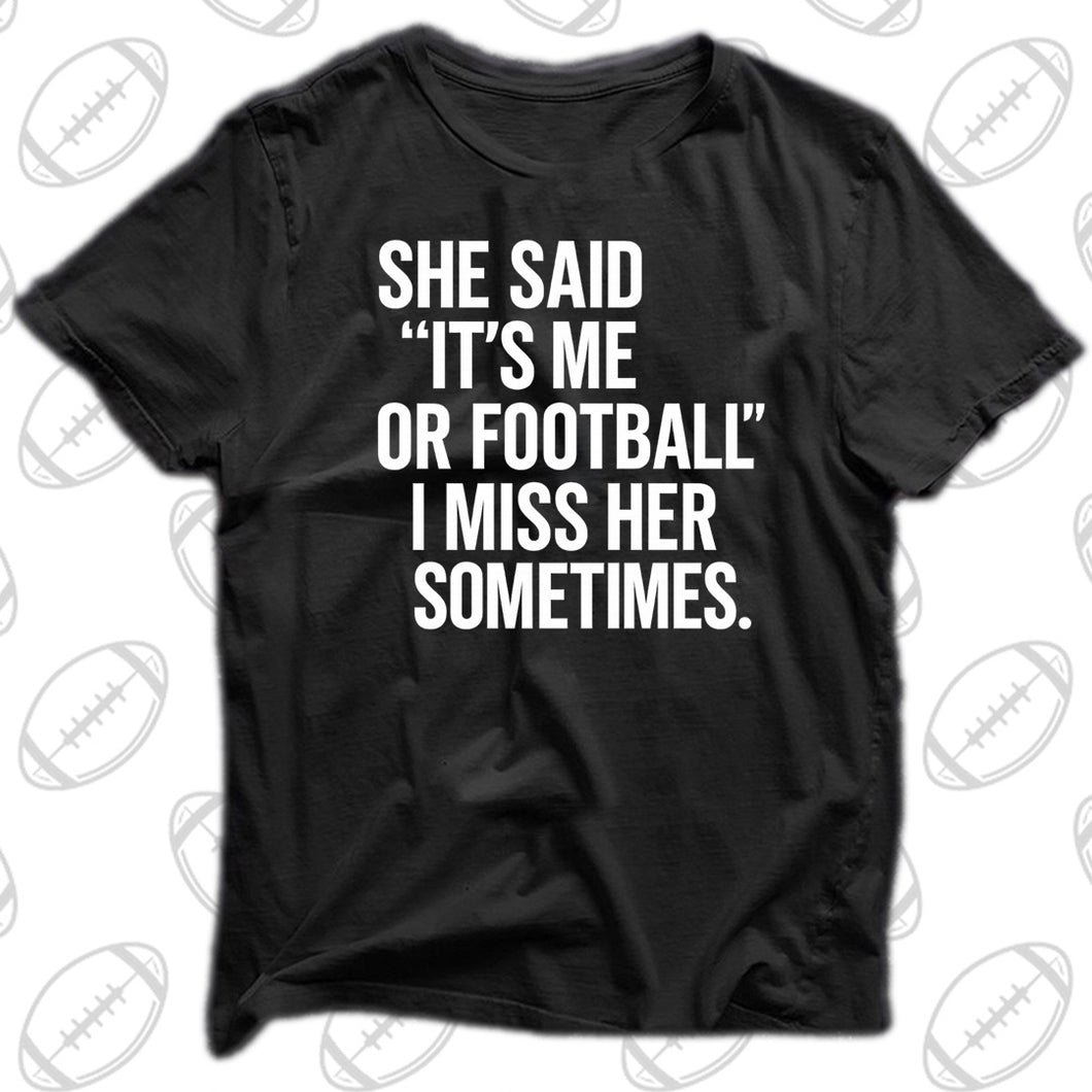 IT’S ME OR FOOTBALL