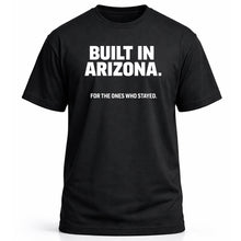 Load image into Gallery viewer, Built In Arizona
