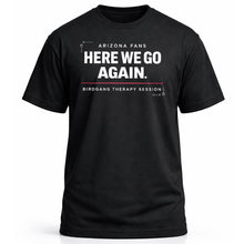 Load image into Gallery viewer, Here We Go Again
