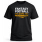Fantasy Football Is My Personality