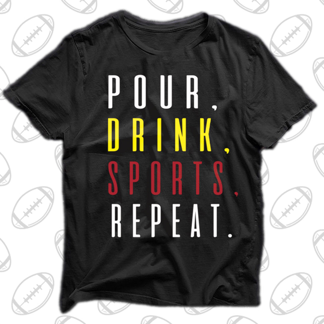 POUR. DRINK. SPORTS. REPEAT