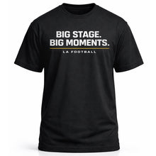 Load image into Gallery viewer, BIG STAGE TEE — LA EDITION
