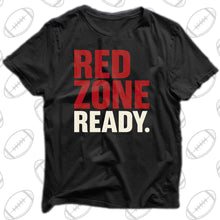 Load image into Gallery viewer, Red Zone Ready

