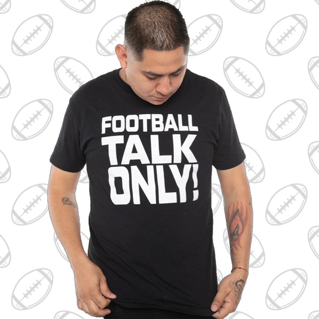 FOOTBALL TALK ONLY